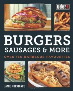 Libro Weber Burgers, Sausages & More